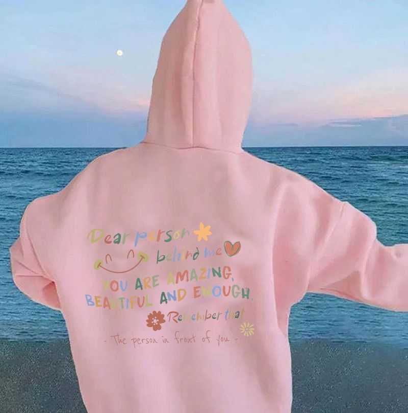 Women's Clothing Dear Person Behind Me hooded sweatshirt, motivational gift, mental health shirt_mkmklike.com